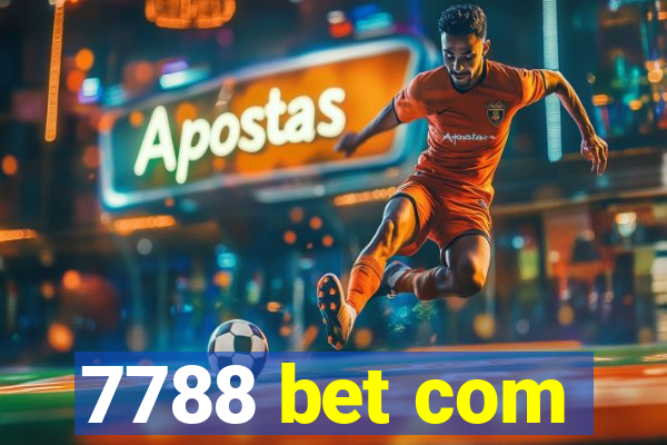 7788 bet com